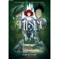 Tılsım 4. Kitap Son Konsey