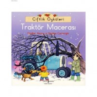 Çiftlik Öyküleri; Traktör Macerası