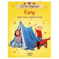Çiftlik Öyküleri; Kamp