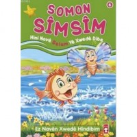 Somon Simsim Hini Nave Selam Ye Xwede Dibe; Ez Naven Xwede Hindibim