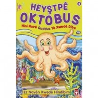 Heyştpeya Oktabus Hini Nave Quddus Ye Xwede Dibe; Ez Naven Xwede Hindibim