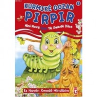 Kurmike Gozan Pırpır Hını Nave Rab Ye Xwede Dibe; Ez Naven Xwede Hindibim