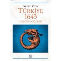Türkiye 1643; Goşanın Gözleri