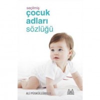 Seçilmiş Çocuk Adları Sözlüğü