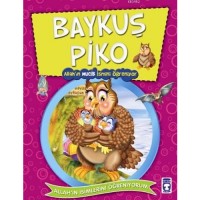 Baykuş Piko Allah`ın Mucib İsmini Öğreniyor