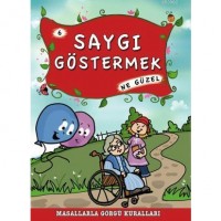Saygı Göstermek Ne Güzel