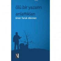 Ölü Bir Yazarın Anlattıkları