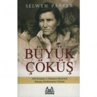 Büyük Çöküş 1929 Krizi