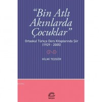 Bin Atlı Akınlarda Çocuklar