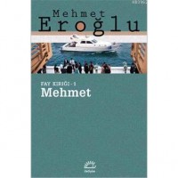 Mehmet Fay Kırığı - 1