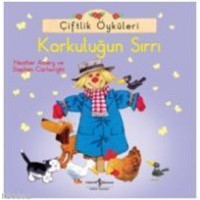 Çiftlik Öyküleri -  Korkuluğun Sırrı