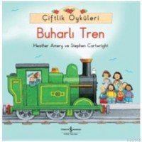 Çiftlik Öyküleri - Buharlı Tren