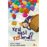 Kral Nasıl Keklendi?