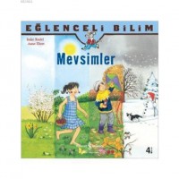 Mevsimler; Eğlenceli Bilim