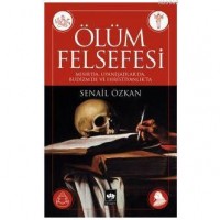 Ölüm Felsefesi; Mısır`da, Upanişadlar`da, Budizm`de ve Hıristiyanlık`ta