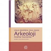 Arkeoloji; Anahtar Kavramlar