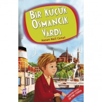 Bir Küçük Osmancık Vardı