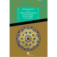 İslamda Müsamaha Faysalü`t-tefrika beyne`l-İslam ve`z-zendeka