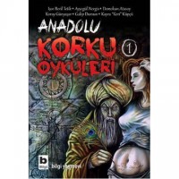 Anadolu Korku Öyküleri - 1