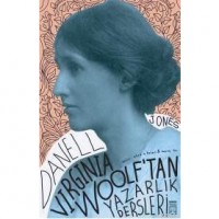 Virginia Woolf`tan Yazarlık Dersleri