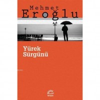 Yürek Sürgünü