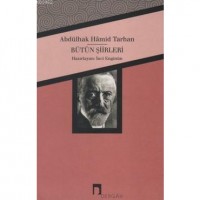 Abdülhak Hamid Tarhan Bütün Şiirleri