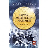 Kuvayı Milliye`nin Hazinesi