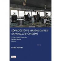 Köprüüstü ve Makine Dairesi Kaynakları Yönetimi