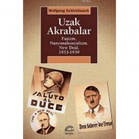 Uzak Akrabalar; Faşizm, Nasyonalsosyalizm, New Deal, 1933-1939