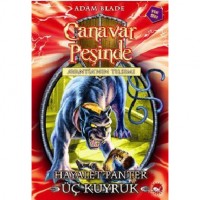 Canavar Peşinde Avantia`nın Tılsımı 24: Hayalet Panter Üç Kuyruk
