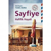Sayfiye; Hafiflik Hayali