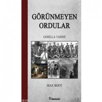 Görünmeyen Ordular; Gerilla Tarihi