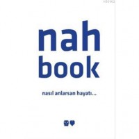 Nahbook; Nasıl Anlarsan Hayatı...