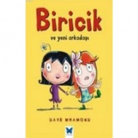 Biricik ve Yeni Arkadaşı