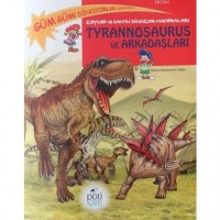 Tyrannosaurus ve Arkadaşları; Zeynep ve Can`ın Dinozor Maceraları, 6 - 9 Yaş