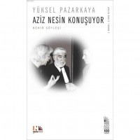 Aziz Nesin Konuşuyor; Nehir Söyleşi