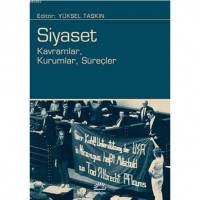 Siyaset; Kavramlar, Kurumlar, Süreçler