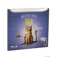 Mutsuz Kedi Dila; Leyla Fonten Serisi, 5 Yaş