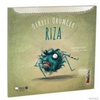 Öfkeli Örümcek Rıza; Leyla Fonten Serisi, 5 Yaş