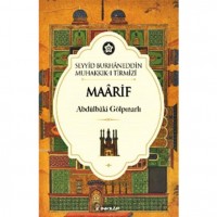 Maârif; Seyyid Burhaneddîn Muhakkık-ı Tirmizi