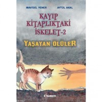 Kayıp Kitaplıktaki İskelet 2; Yaşayan Ölüler