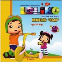Leliko İlk Kitaplarım Serisi; Renkler ``Sarı``