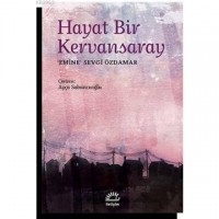 Hayat Bir Kervansaray