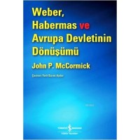 Weber, Habermas ve Avrupa Devletinin Dönüşümü