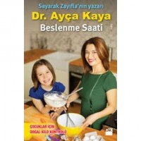Beslenme Saati; Çocuklar İçin Doğal Kilo Kontrolü