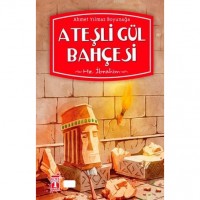 Ateşli Gül Bahçesi