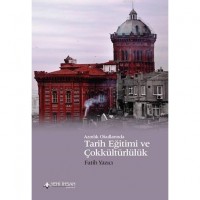 Azınlık Okullarında Tarih Eğitimi ve Çokkültürlülük