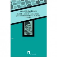 Durub-ı Emsal-i Osmaniye; Şinasi Hikemiyatının Ahkamı