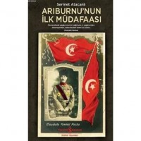 Arıburnu`nun İlk Müdafaası