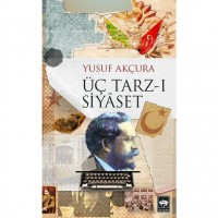 Üç Tarz-ı Siyâset